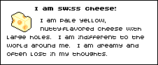 I am swiss cheese!